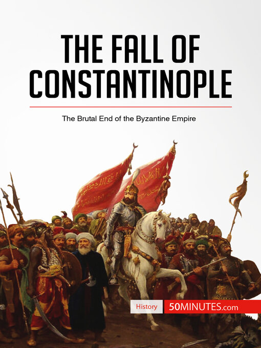 Title details for The Fall of Constantinople by 50minutes - Available